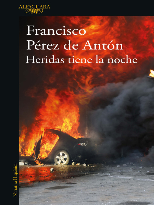 Title details for Heridas tiene la noche by Francisco Pérez de Antón - Wait list